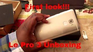 Le Pro3 Unboxing & First Impressions