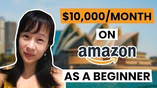 $10k/month Selling on Amazon as a Complete Beginner! Her Success Story