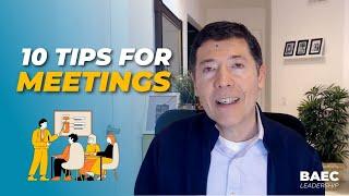 How to Have Effective Meetings - 10 Best Practices | BAEC Leadership Series with Michael Neuendorff