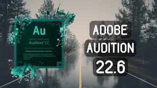 Adobe Audition CC 2022 Build 22.6 Crack | Free Activated & FULL Version | [Latest] 100% Worked!