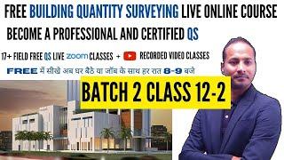 Free Zoom Live Building Quantity Surveying Course for Civil Engineers | Live Building QS BA-2 C12-2