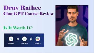 Druv Rathee Academy Chat GPT Course Review: Positive and Negatives