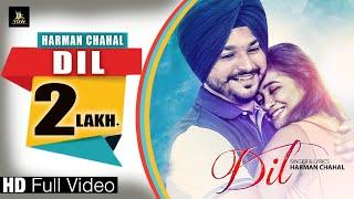 Dil || Harman Chahal || Randy Jassal || Latest Punjabi Romentic Song || Label Ydw Production