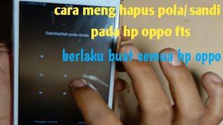 cara hapus pola atau sandi hp oppo f1s