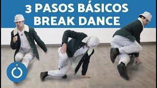 Break dance PASOS BÁSICOS - Como APRENDER BREAK DANCE paso a paso