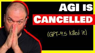 GPT-4.5 Fails. AGI Cancelled. It's all over...