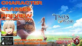 TALES OF WIND CHARACTER CLASSES GAMEPLAY WALKTHROUGH FULL GAME NO COMMENTARY (IOS & ANDROID)