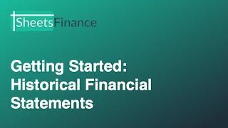 Historical Financials - Annual and Quarterly Statements in Google Sheets