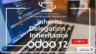 END _inherits Delegation Inheritance