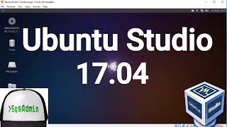 Ubuntu Studio 17.04 Installation + Guest Additions on Oracle VirtualBox [2017]