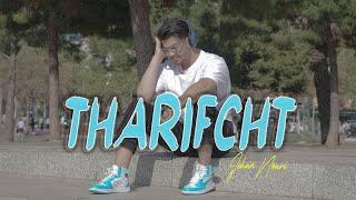 JOHAN NOURI - THARIFCHT (EXCLUSIVE Music Video) | 2022