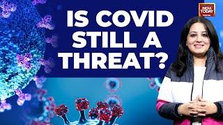 Covid-19: Is The Threat Still Looming? Here’s What WHO Has To Say