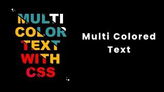 Multicolor Text Effect Using HTML and CSS Only | CSS Text Effect | Coding Karunadu #newtoyou