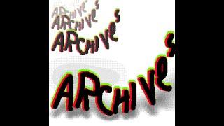 Archives - The "Old Unreleased Songs" Album
