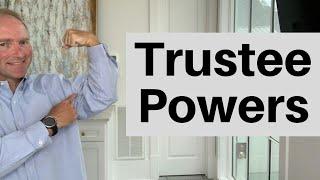 Six Powers Of A Trustee