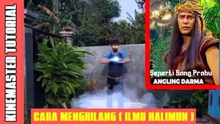 Cara Edit Video Menghilang Seperti Angling Dharma | Kinemaster Tutorial