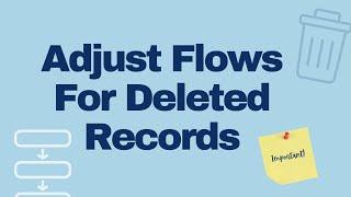 How to Trigger a Salesforce Flow on Deletion