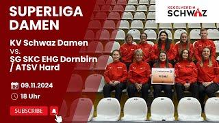 KV Schwaz Damen vs. SG SKC EHG Dornbirn / ATSV Hard | Superliga Damen | Kegeln