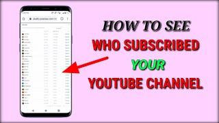 How to see who subscribed my YouTube channel