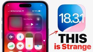 iOS 18.3.1 - This is a STRANGE Update!