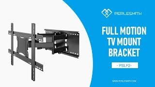 PSLF2 Full Motion TV Wall Mount Dual Extension Arms for 37" - 80" TVs - PERLESMITH