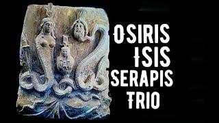 Osiris, Serapis, Isis trio: 2 snakes rebirth, Zeus Serapis 2020