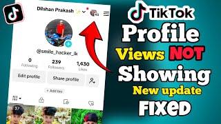 Tik tok Profile Views Problem Fixed | New Update Profile views Problem 2024