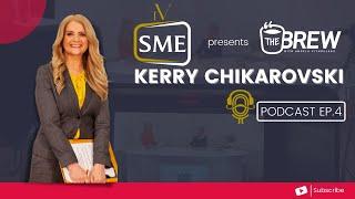 SME TV presents The Brew Podcast - Episode #4  Kerry Chikarovski