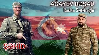 Sehid Resad Agayev Ruslan Seferoglu