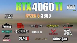 RTX 4060 Ti + Ryzen 5 3600 : Test in 14 Games - RTX 4060 Ti Gaming
