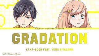 Yamada-kun to Lv999 no Koi wo Suru Opening Full 「Gradation」 | KANA-BOON Feat. Yuho Kitazawa | Lyrics