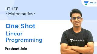 Linear Programming | One Shot | JEE Math Rankers | Prashant Jain