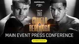  CANELO ALVAREZ VS. EDGAR BERLANGA MAIN EVENT PRESS CONFERENCE LIVESTREAM