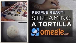 Omegle & Reddit: Live Streaming a Tortilla