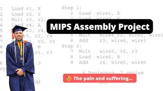 "A rough time... but we made it" | Reviewing a MIPS Assembly Project From College