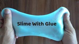 How to make slime with glue and borax, 3 ways to make slime at home