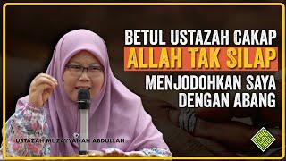 Ceramah Penuh Ustazah Muzayyanah Abdullah 2024 - Betul Ustazah Cakap : Saya tak Silap Jodoh