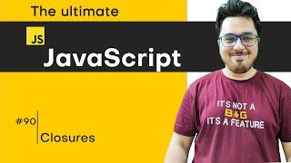 Closures in JavaScript | JavaScript Tutorial in Hindi #90