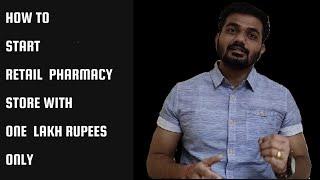 How to start Retail Pharmacy Store with 1 Lakh Rupees only