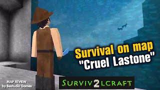 SurvivalCraft 2: map "CRUEL Lastone" reviev by @BeStudio Games