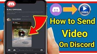 How to Send Videos on Discord Mobile || Easy method 2021 || Send Videos in Discord on Mobile