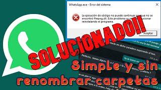 Solución simple a problema de WhatsApp que no abre con error "No se encontró ffmpeg.dll"