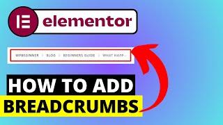 How To Add Breadcrumbs In Wordpress Elementor