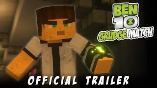Ben 10 Grudge Match - Official Trailer (HD) | (Minecraft TV)