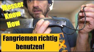 Messer! Fangriemen richtig benutzen! 95% machen es falsch! Messer know how