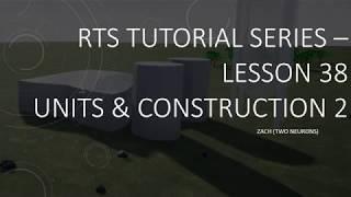 5.38 Units and Construction  [UE4 - RTS Tutorial]