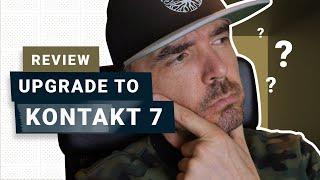 Watch this BEFORE you upgrade to Native Instruments KONTAKT 7!