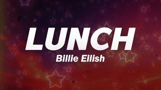 Billie Eilish - LUNCH (Lyrics)