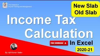 Income Tax Slabs | Tax Rates | Calculation for FY 2020-21 | Old vs New | Payroll Training