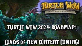 Turtle WoW 2024 Roadmap! - PVP Updates, New zones, Turtle 2.0 ?!